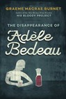 The Disappearance of Adèle Bedeau: An Inspector Gorski Investigation - Graeme MacRae Burnet - 9781510723092