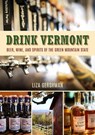 Drink Vermont - Liza Gershman - 9781510723252
