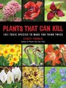 Plants That Can Kill - Stacy Tornio - 9781510726796