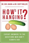How's It Hanging? - Neil Baum, MD - 9781510728288