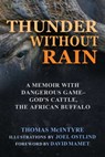 Thunder Without Rain - Thomas McIntyre - 9781510738362