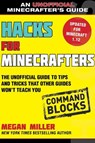 HACKS FOR MINECRAFTERS COMMAND - Megan Miller - 9781510741072