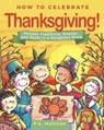 How to Celebrate Thanksgiving! - P.K. Hallinan - 9781510745551