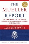 The Mueller Report - Robert S. Mueller ; Special Counsel's Office U.S. Department of Justice ; Alan Dershowitz - 9781510750166