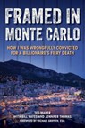 Framed in Monte Carlo - Ted Maher ; Bill Hayes ; Jennifer Thomas - 9781510755871