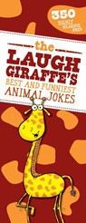 The Laugh Giraffe's Best and Funniest Animal Jokes - Sky Pony Press - 9781510758667