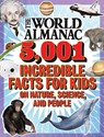 The World Almanac 5,001 Incredible Facts for Kids on Nature, Science, and People - World Almanac Kids (TM) - 9781510761797