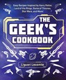 The Geek's Cookbook - Liguori Lecomte - 9781510766310