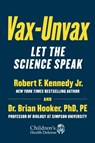 Vax-Unvax - Robert F. Kennedy Jr. ; Brian Hooker - 9781510766969