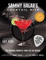 Sammy Hagar's Cocktail Hits - Sammy Hagar ; James O. Fraioli - 9781510769298