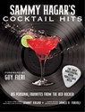 Sammy Hagar's Cocktail Hits - Sammy Hagar ; James O. Fraioli - 9781510769557