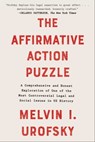 The Affirmative Action Puzzle - Melvin I. Urofsky - 9781510769878