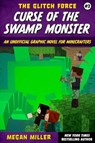 Curse of the Swamp Monster - Megan Miller - 9781510774773