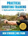 Stoeger, B: Practical Shooting Training - Ben Stoeger ; Joel Park - 9781510779341