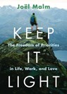 Keep It Light - Joël Malm - 9781510781511