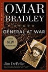 Omar Bradley: General at War - Jim DeFelice - 9781510783140