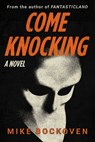 Come Knocking - Mike Bockoven - 9781510783447
