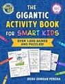 The Gigantic Activity Book for Smart Kids - Diego Jourdan Pereira - 9781510783966