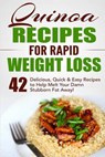 Quinoa Recipes for Rapid Weight Loss - Fat Loss Nation - 9781511433877