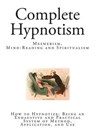 Complete Hypnotism - ALPHEUS,  A. - 9781511743402