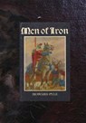 Men of Iron - PYLE,  Howard - 9781511827799