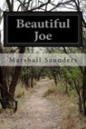 Beautiful Joe - Marshall Saunders - 9781511881982