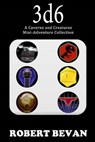 3d6 - BEVAN,  Robert - 9781511907279