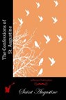 The Confessions of St. Augustine - Saint Augustine - 9781511978866