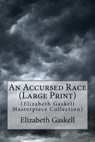 An Accursed Race - GASKELL,  Elizabeth - 9781512035070
