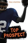 Top Prospect - Paul Volponi - 9781512418750