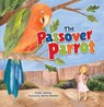 The Passover Parrot (Revised Edition) - Kyrsten Brooker - 9781512428834