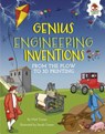 Genius Engineering Inventions: From the Plow to 3D Printing - Matt Turner - 9781512432114