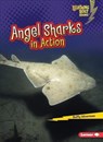Angel Sharks in Action - Buffy Silverman - 9781512455939