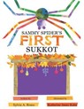 Sammy Spider's First Sukkot - Sylvia A. Rouss - 9781512493900