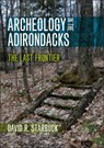 Archeology in the Adirondacks - David R. Starbuck - 9781512602623
