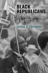 Black Republicans and the Transformation of the GOP - Joshua D. Farrington - 9781512827965