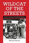 Wildcat of the Streets - Michael Stauch - 9781512827996