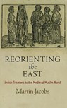 Reorienting the East - Martin Jacobs - 9781512828641