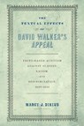The Textual Effects of David Walker's "Appeal" - Marcy J. Dinius - 9781512828801