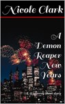 A Demon Reaper New Year - Nicole Clark - 9781513053608