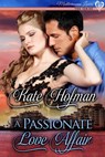 A Passionate Love Affair - Kate Hofman - 9781513058276