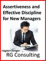 Assertiveness and Effective Discipline - alasdair gilchrist - 9781513061795