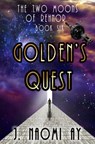 Golden's Quest - J. Naomi Ay - 9781513089904