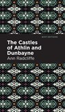 The Castles of Athlin and Dunbayne - Ann Radcliffe - 9781513132662