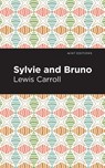 Sylvie and Bruno - Lewis Caroll - 9781513211831