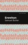 Erewhon - Samuel Butler - 9781513219646