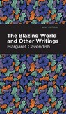 The Blazing World - Margaret Cavendish - 9781513220680