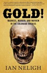 Gold! - Ian Neligh - 9781513260655