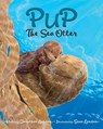 Pup the Sea Otter - Jonathan London - 9781513262840