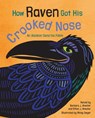 How Raven Got His Crooked Nose -  - 9781513264394